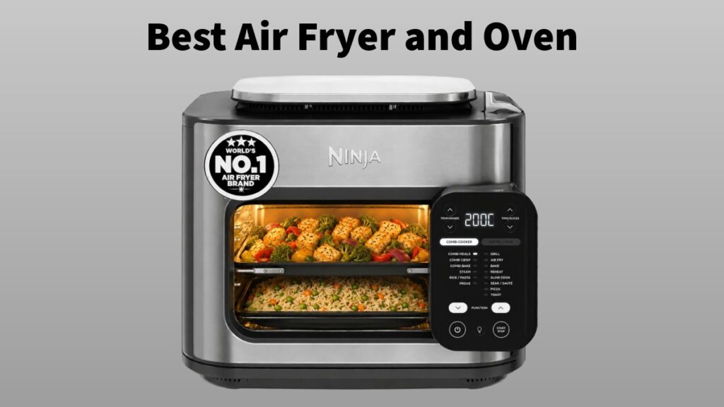 Best Air Fryer and Oven